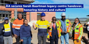 DA secures Sarah Baartman legacy centre handover, honoring history and culture