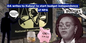 DA writes to Kubayi to start budget independence of NPA