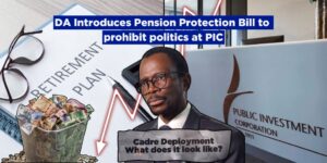DA Introduces Pension Protection Bill to prohibit politics at PIC