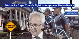 DA backs Cape Town’s fight to empower Metro Police