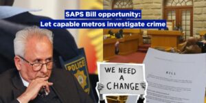 SAPS Bill opportunity: Let capable metros investigate crime