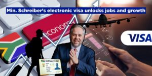 Min. Schreiber’s electronic visa unlocks jobs and growth