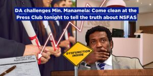 DA challenges Min. Manamela: Come clean at the Press Club tonight to tell the truth about NSFAS