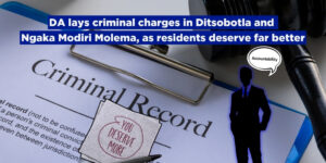 DA lays criminal charges in Ditsobotla and Ngaka Modiri Molema, as residents deserve far better