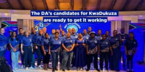 The DA’s candidates for KwaDukuza are ready to get it working