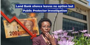 Land Bank silence leaves no option but Public Protector investigation