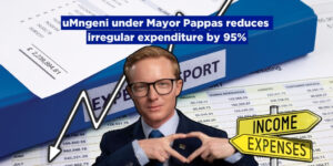 uMngeni under Mayor Pappas reduces irregular expenditure by 95%