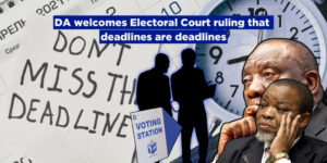 DA welcomes Electoral Court ruling that deadlines are deadlines