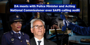 DA meets with Police Minister and Acting National Commissioner over SAPS calling audit