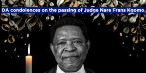 DA condolences on the passing of Judge Nare Frans Kgomo