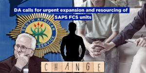DA calls for urgent expansion and resourcing of SAPS FCS units