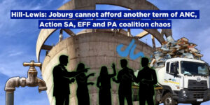 Hill-Lewis: Joburg cannot afford another term of ANC, Action SA, EFF and PA coalition chaos