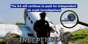 The DA will continue to push for independent air crash investigations