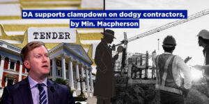 DA supports clampdown on dodgy contractors, by Min. Macpherson