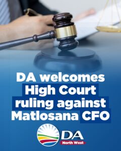 DA welcomes High Court ruling against Matlosana CFO