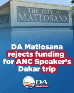 DA Matlosana rejects funding for ANC Speaker’s Dakar trip