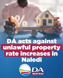 DA acts against unlawful property rate increases in Naledi