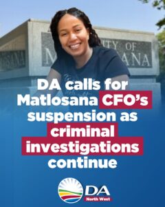DA calls for Matlosana CFO’s suspension as criminal investigations continue