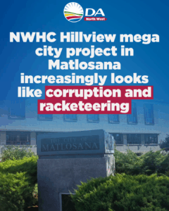 NWHC Hillview mega city project in Matlosana increasingly looks like corruption and racketeering