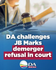 DA challenges JB Marks demerger refusal in court