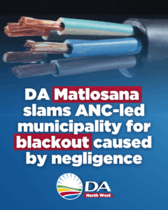 DA Matlosana slams ANC-led municipality for blackout caused by negligence