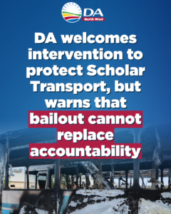 DA welcomes intervention to protect scholar transport, but warns that bailout cannot replace accountability