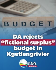 DA rejects “fictional surplus” budget in Kgetlengrivier