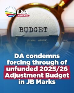DA condemns forcing through of unfunded 2025/26 Adjustment Budget in JB Marks