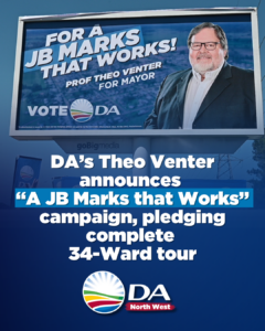 DA’s Theo Venter announces “A JB Marks that Works” campaign, pledging complete 34-Ward tour