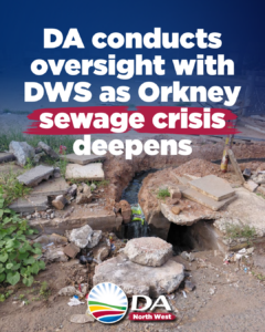 DA conducts oversight with Department of Water and Sanitation as Orkney sewage crisis deepens