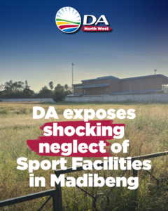 DA exposes shocking neglect of Sport Facilities in Madibeng
