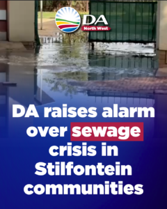 DA raises alarm over sewage crisis in Stilfontein communities