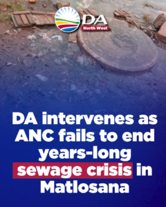 DA intervenes as ANC fails to end years-long sewage crisis in Matlosana