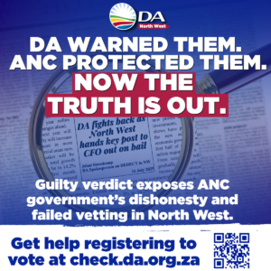 Guilty verdict exposes ANC government’s dishonesty and failed vetting in North West