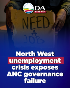 North West unemployment crisis exposes ANC governance failure