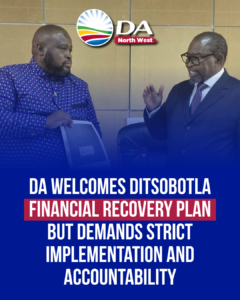 DA welcomes Ditsobotla Financial Recovery Plan but demands strict implementation and accountability