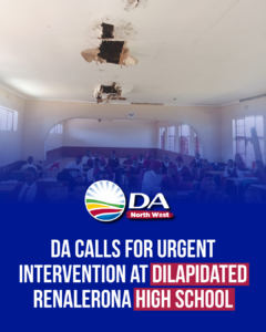 DA calls for urgent intervention at dilapidated Renalerona High School