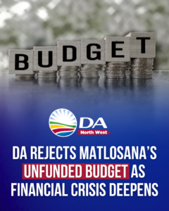 DA rejects Matlosana’s unfunded budget as financial crisis deepens