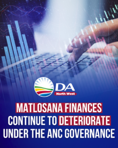 Matlosana finances continue to deteriorate under the ANC governance