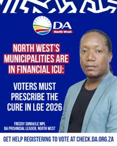 North West’s municipalities are in financial ICU: Voters must prescribe the cure in LGE 2026