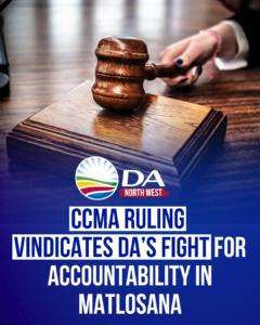 CCMA ruling vindicates DA’s fight for accountability in Matlosana