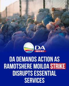 DA demands action as Ramotshere Moiloa strike disrupts essential services