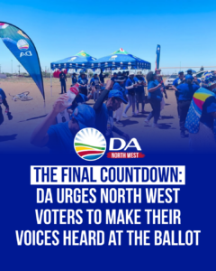 The final countdown: DA urges North West voters to make their voices heard at the ballot