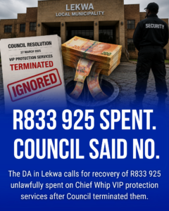 DA in Lekwa calls for recovery of R800 000 unlawfully spent on Chief Whip VIP protection