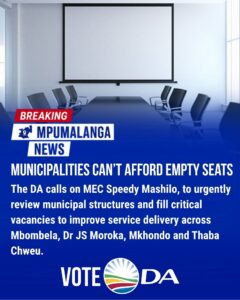 DA in Mpumalanga urges MEC to address high vacancy rate in municipalities