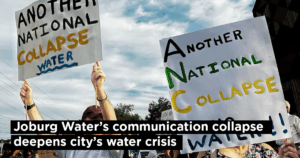 Joburg Water’s communication collapse deepens city’s water crisis