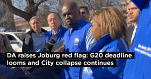 DA raises Joburg red flag: G20 deadline looms and City collapse continues