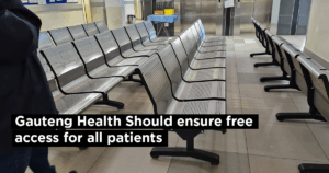 Gauteng Health Should ensure free access for all patients