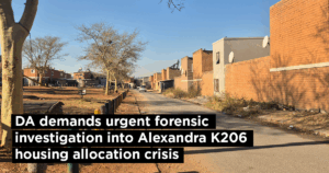 DA demands urgent forensic investigation into Alexandra K206 housing allocation crisis