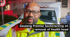 Gauteng Premier backtracking on removal of Health head